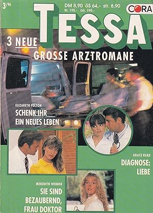 Imagen del vendedor de 3 Romane - Tessa / Arztromane 3/95 Band 65 a la venta por Buchhandlung & Antiquariat Rother