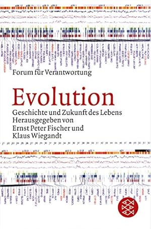 Evolution: Geschichte und Zukunft des Lebens