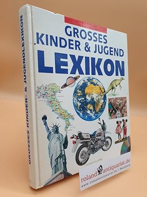 Seller image for Grosses Kinder- & Jugend-Lexikon / [Autorinnen: Ursula Khler-Lutterbeck und Monika Siedentopf] for sale by Roland Antiquariat UG haftungsbeschrnkt