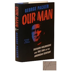 Bild des Verkufers fr Our Man: Richard Holbrooke and the End of the American Century zum Verkauf von Downtown Brown Books
