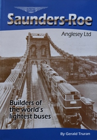 Immagine del venditore per SAUNDERS-ROE : Builders of the World's Lightest Buses venduto da Martin Bott Bookdealers Ltd