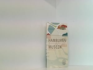 Bild des Verkufers fr Hamburgs Museen: Geschichte, Sammlungen und Angebote zum Verkauf von Book Broker