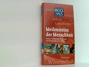 Seller image for Brockhaus - Meilensteine der Menschheit: Hundert Entdeckungen, Erfindungen und Wendepunkte der Geschichte for sale by Book Broker