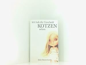 Imagen del vendedor de Ich hab die Unschuld kotzen sehen (Anti-Pop) a la venta por Book Broker