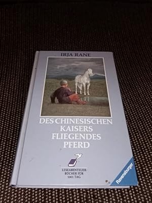Des chinesischen Kaisers fliegendes Pferd. Aus d. Finn. von Anu Pyykönen-Stohner u. Friedbert Sto...