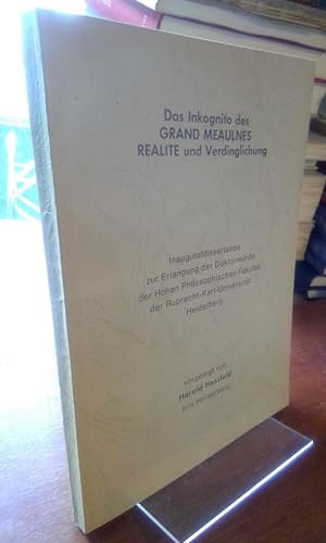 Seller image for Das Inkognito des GRAND MEAULNES REALITE und Verdinglichung. [Dissertation.] for sale by Antiquariat Thomas Nonnenmacher