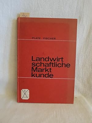 Bild des Verkufers fr Landwirtschaftliche Marktkunde. zum Verkauf von Versandantiquariat Waffel-Schrder