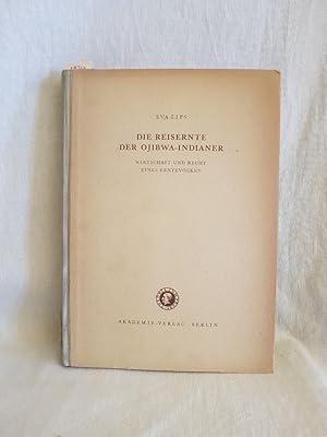 Image du vendeur pour Die Reisernte der Ojibwa-Indianer: Wirtschaft und Recht eines Erntevolkes. (= Vlkerkundliche Forschungen der Sektion fr Vlkerkunde und Deutsche Volkskunde, 1). mis en vente par Versandantiquariat Waffel-Schrder