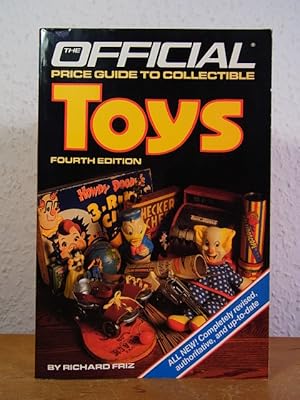 The official Price Guide to Collectible Toys. Fourth Edition