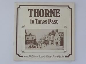 Image du vendeur pour Thorne in Times Past mis en vente par Idle Booksellers PBFA