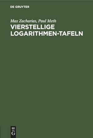 Seller image for Vierstellige Logarithmen-Tafeln for sale by AHA-BUCH GmbH