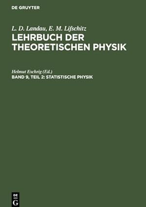 Bild des Verkufers fr Statistische Physik, Teil 2: Theorie des kondensierten Zustandes zum Verkauf von AHA-BUCH GmbH
