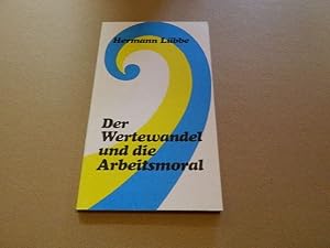 Image du vendeur pour Der Wertewandel und die Arbeitsmoral. Hrsg. vom Arbeitgeberverb. d. Metallindustrie Kln / Arbeitgeberverband der Metallindustrie (Kln): Gesellschaftspolitische Schriftenreihe des AGV Metall Kln ; 29 mis en vente par Versandantiquariat Schfer