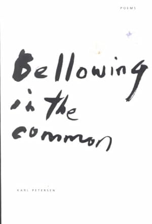 Seller image for Bellowing in the Common for sale by GreatBookPrices