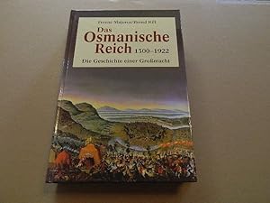 Seller image for Das Osmanische Reich : 1300 - 1922 ; die Geschichte einer Gromacht. Ferenc Majoros ; Bernd Rill for sale by Versandantiquariat Schfer