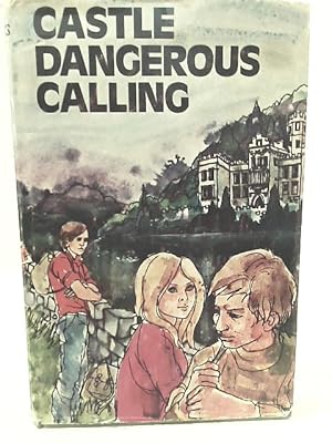 Bild des Verkufers fr Castle Dangerous Calling zum Verkauf von World of Rare Books