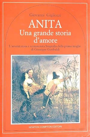 Imagen del vendedor de Anita una grande storia d'amore a la venta por Librodifaccia