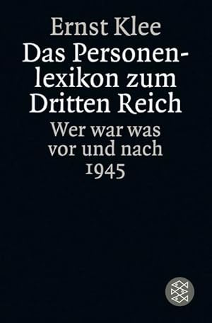 Bild des Verkäufers für Das Personenlexikon zum Dritten Reich : Wer war was vor und nach 1945 zum Verkauf von AHA-BUCH GmbH
