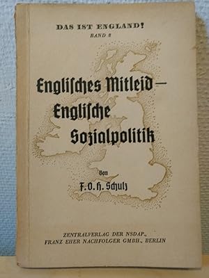 Seller image for Englische Mitleid - Englische Sozialpolitik (Das ist England! Band 8). for sale by PlanetderBuecher