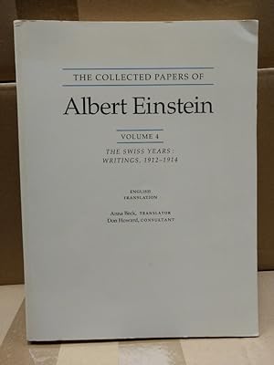 The Collected Papers of Albert Einstein, Volume 4: The Swiss Years: Writings, 1912-1914