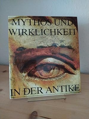 Mythos und Wirklichkeit in der Antike. [Von Wolfgang Schindler].