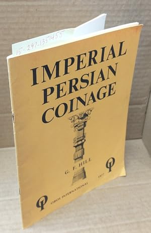 Immagine del venditore per IMPERIAL PERSIAN COINAGE venduto da Second Story Books, ABAA