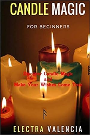 Candle Magic For Beginners - occult magick spells rituals occultism goetia grimoire witch witchcraft