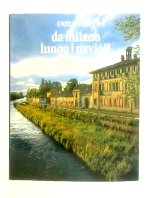 Bild des Verkufers fr Da Milano Lungo I Navigli zum Verkauf von World of Rare Books