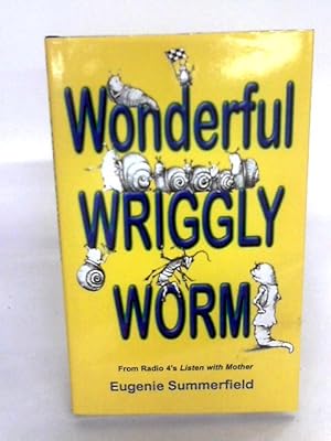 Imagen del vendedor de Wonderful Wriggly Worm a la venta por World of Rare Books