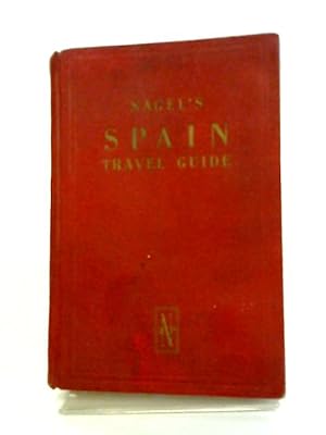 Bild des Verkufers fr Nagel's Spain Travel Guide zum Verkauf von World of Rare Books