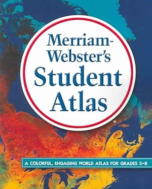 Bild des Verkufers fr Merriam-Webster's Student Atlas zum Verkauf von GreatBookPrices