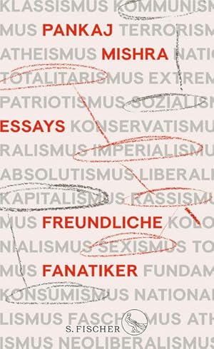 Bild des Verkufers fr Freundliche Fanatiker : ber das ideologische Nachleben des Imperialismus zum Verkauf von AHA-BUCH GmbH