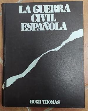 Imagen del vendedor de La Guerra Civil Espaola. Una guerra de dos contrarrevoluciones. Libro IV. a la venta por La Leona LibreRa