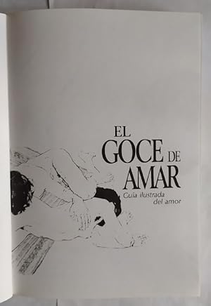 Imagen del vendedor de El goce de amar. a la venta por La Leona LibreRía