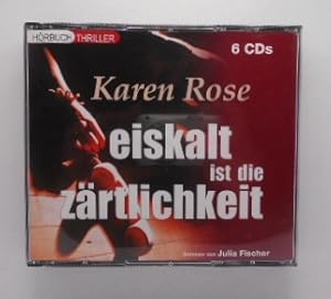 Bild des Verkufers fr Eiskalt ist die Zrtlichkeit [6 CDs]. Gelesen von Julia Fischer. zum Verkauf von KULTur-Antiquariat
