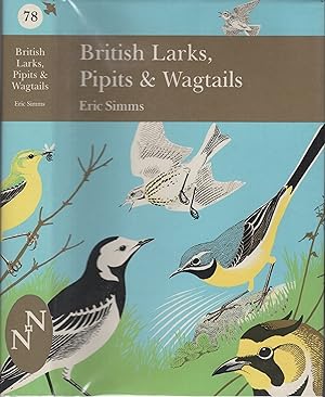 Seller image for British Larks, Pipits and Wagtails, New Naturalist series, No.78, 1st edition for sale by Wyseby House Books