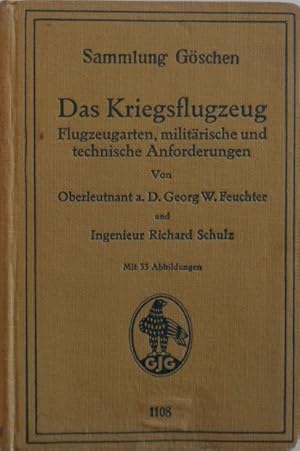 Das Kriegsflugzeug. Flugzeugarten, militärische und technische Anforderungen.