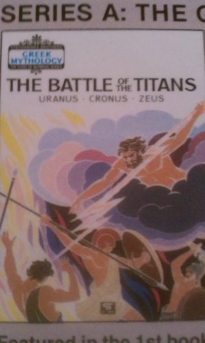 Bild des Verkufers fr The Battle of the Titans: Uranus, Cronos, Zeus zum Verkauf von WeBuyBooks