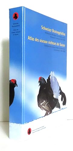 Seller image for Atlas des oiseaux nicheurs de Suisse, distribution des oiseaux nicheurs de Suisse et au Lichtenstein en 1993-1996. Schweizer Brutvogelatlas: Verbreitung der Brutvgel in der Schweiz und im Frstentum Liechtenstein 1993-1996. for sale by La Bergerie