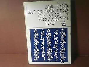 Beiträge zur Volkskunde der Ungarndeutschen, 1975.