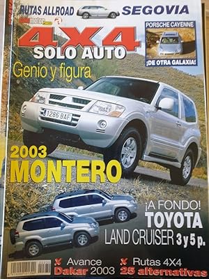 Seller image for 4 X 4 SOLO AUTO. N 230 ENERO 2003. GENIO Y FIGURA 2003 MONTERO. A FONDO! TOYOTA LAND CRUISER 3 Y 5 P. for sale by Libreria Lopez de Araujo