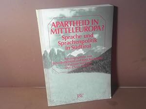 Apartheid in Mitteleuropa. - Sprache und Sprachenpolitik in Südtirol. (= Gesellschaftswissenschaf...