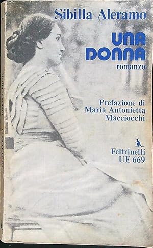 Image du vendeur pour Una donna mis en vente par Librodifaccia