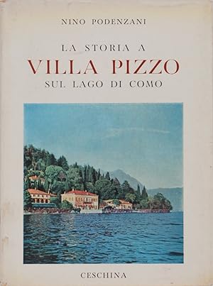 La storia a villa Pizzo sul lago di Como
