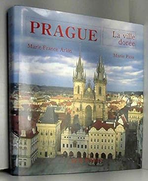 Bild des Verkufers fr Prague, la ville dore zum Verkauf von JLG_livres anciens et modernes
