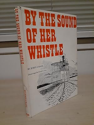 By the Sound of her Whistle