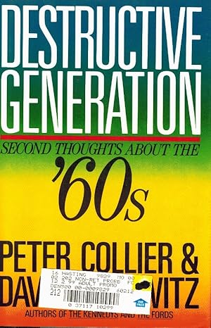 Seller image for DESTRUCTIVE GENERATION Second Thoughts about the 60'S for sale by Z-A LLC