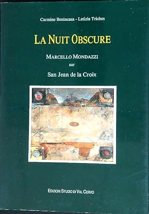 Seller image for La notte Oscura. Marcello Mondazzi su Giovanni della Croce for sale by Librodifaccia