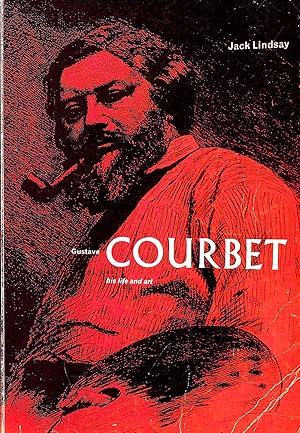 Image du vendeur pour Gustave Courbet: His Life and Art mis en vente par M Godding Books Ltd