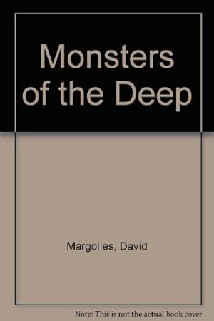 Seller image for Monsters of the Deep for sale by WeBuyBooks